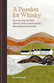 Buy A Passion For Whisky