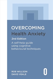 Buy Overcoming Health Anxiety 2nd