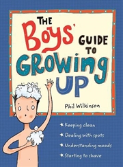 Buy The Boys' Guide To Growing Up: