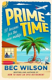 Buy Prime Time - The handbook for those in the prime of their life