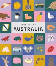 Buy This is My Australia (Hardcover Edition)