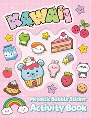 Buy Metallic Bubble Sticker Activity Book - Kawaii