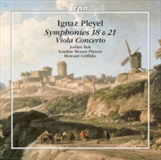 Buy Ignaz Pleyel: Symphonies Nos. 18 & 21 / Viola Concerto