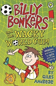 Buy Billy Bonkers & The Wacky World Cup