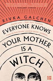 Buy Everyone Knows Your Mother Is A Witch