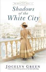 Buy Shadows Of The White City