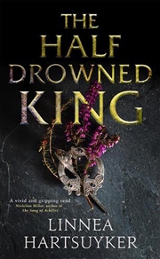 Buy Half Drowned King