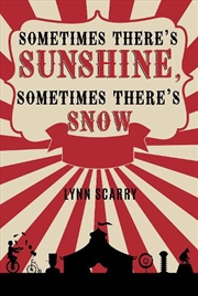 Buy Sometimes Theres Sunshine Sometimes Ther