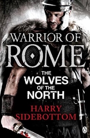 Buy Warrior Of Rome The Wolves Of The North