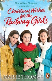 Buy Christmas Wishes For The Railway Girls