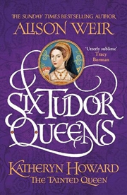 Buy Katheryn Howard The Tainted Queen