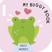Buy My Buggy Book: First Words