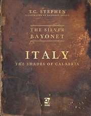 Buy The Silver Bayonet: Italy: The Shades Of Calabria