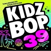 Buy Kidz Bop 39