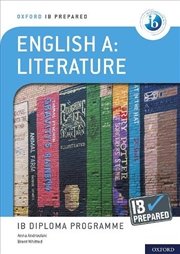 Buy Oxford Ib Diploma Programme - Ib Prepared - English A Literature