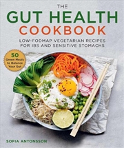 Buy The Gut Health Cookbook  - Low-Fodmap Vegetarian Recipes For Ibs And Sensitive Stomachs