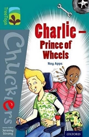 Buy Oxford Reading Tree Treetops Chucklers - Level 16 - Charlie - Prince Of Wheels