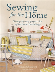 Buy Sewing For The Home  - 50 Step-By-Step Projects For Stylish Home Furnishings
