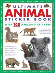 Buy Ultimate Animal Sticker Book With 100 Amazing Stickers  - Learn All About The Animal Kingdom – With