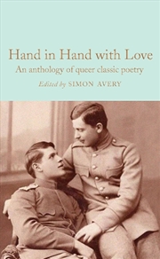 Buy Hand In Hand With Love - An Anthology Of Queer Classic Poetry