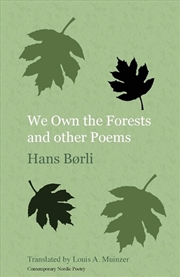 Buy We Own The Forests And Other Poems