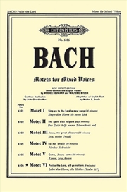 Buy Motet No. 6 Bwv 230 Lobet Den Herrn, Alle Heiden (Praise The Lord, All Ye Nations