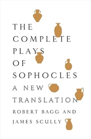 Buy The Complete Plays Of Sophocles  - A New Translation