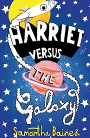 Buy Harriet Versus The Galaxy