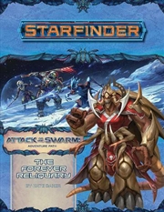 Buy Starfinder Adventure Path - The Forever Reliquary (Attack Of The Swarm! 4 Of 6)
