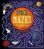 Buy Space Mazes  - 45 Cosmic Mazes Packed With Science Facts