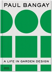 Buy Paul Bangay  - A Life In Garden Design