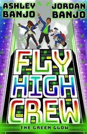 Buy Fly High Crew - The Green Glow