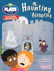 Buy Bug Club Julia Donaldson Plays Grey/3A-4C Haunting Histories