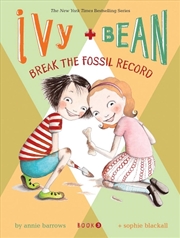 Buy Ivy And Bean Break The Fossil Record