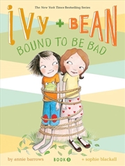 Buy Ivy And Bean #5 - Bound To Be Bad