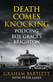 Buy Death Comes Knocking  - Policing Roy Grace'S Brighton