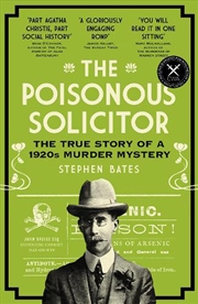 Buy The Poisonous Solicitor  - The True Story Of A 1920S Murder Mystery