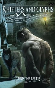 Buy Shifters And Glyphs : Book 2 In The Fairy Tales Of The Magicorum