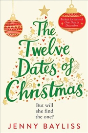 Buy The Twelve Dates Of Christmas : The Delightfully Cosy And Heartwarming Bestselling Winter Romance