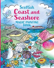 Buy Scottish Coast And Seashore: Magic Painting Book