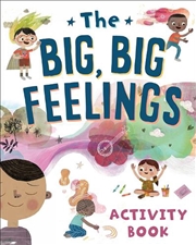Buy The Big, Big Feelings Activity Book
