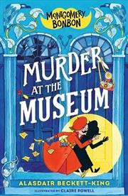 Buy Montgomery Bonbon: Murder At The Museum