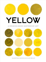 Buy Yellow : A Drawing Book Inspired By Art