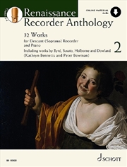 Buy Renaissance Recorder Anthology : 32 Pieces For Soprano (Descant) Recorder And Piano 2
