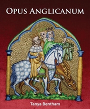 Buy Opus Anglicanum : A Practical Guide