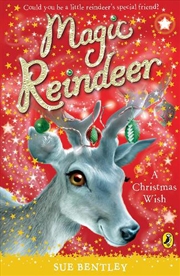 Buy Magic Reindeer: A Christmas Wish