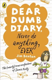 Buy Dear Dumb Diary: Never Do Anything, Ever