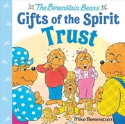 Buy Trust (Berenstain Bears Gifts Of The Spirit)
