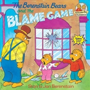Buy The Berenstain Bears And The Blame Game