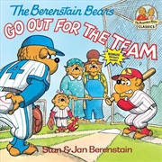 Buy The Berenstain Bears Go Out For The Team
